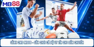 Sảnh CMD MB88 - Sân Chơi Cá Độ Uy Tín Cho Dân Chuyên